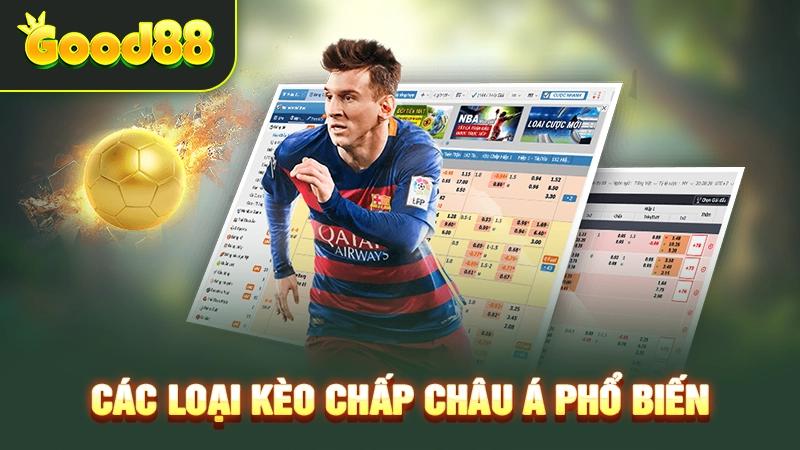 Các loại kèo chấp châu Á phổ biến