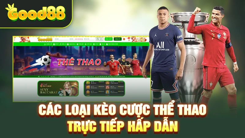Các loại kèo cược thể thao trực tiếp hấp dẫn
